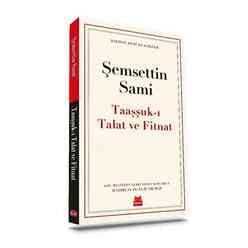 Kırmızı Kedi Yayınları - Taaşşuk-ı Talat ve Fitnat