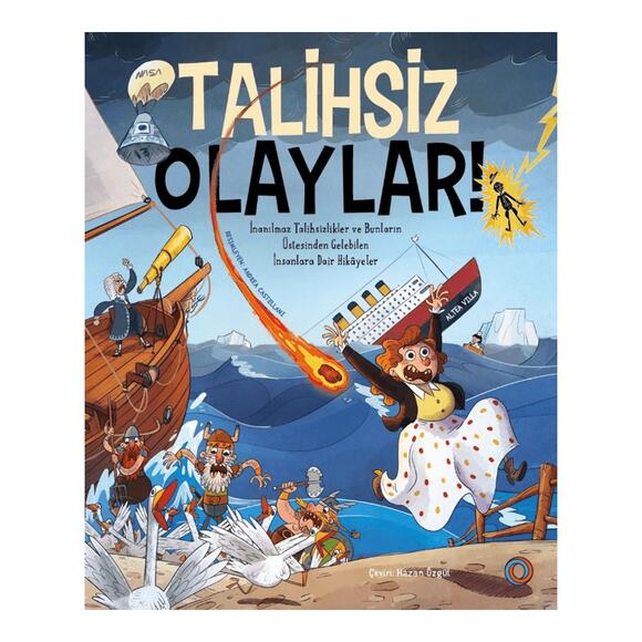 Talihsiz Olaylar!