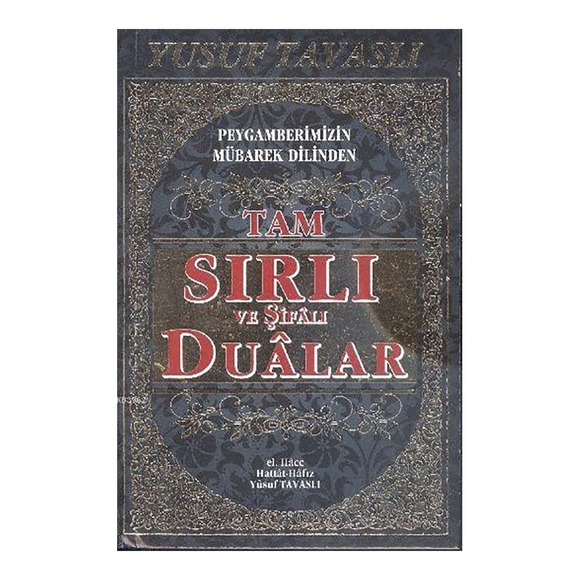 Tam Sırlı ve Şifalı Dualar