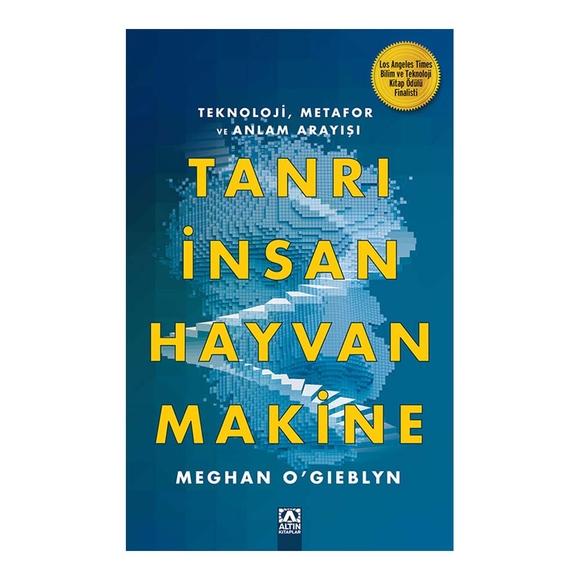 Tanrı, İnsan, Hayvan, Makine