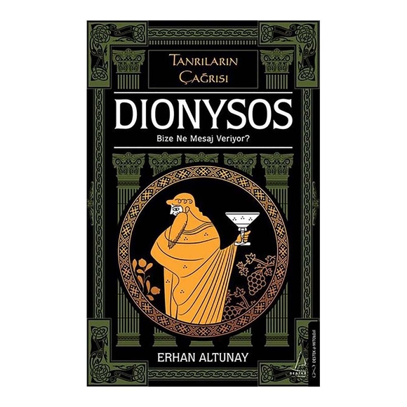 Tanrıların Çağrısı Dionysos