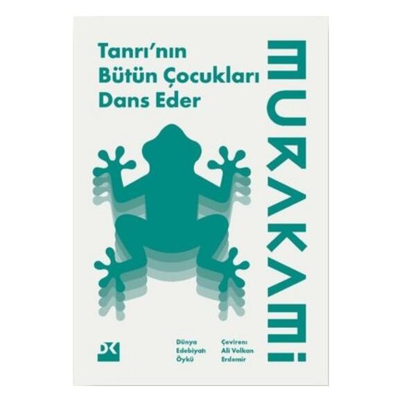 Tanrı’nın Bütün Çocukları Dans Eder