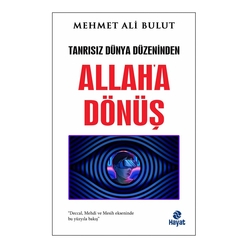 Tanrısız Dünya Düzeninden Allah’a Dönüş - Thumbnail