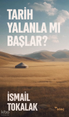 Ataç Yayınları - Tarih Yalanla Mı Başlar?