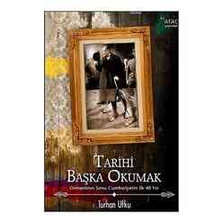 Ataç Yayınları - Tarihi Başka Okumak