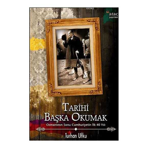 Tarihi Başka Okumak