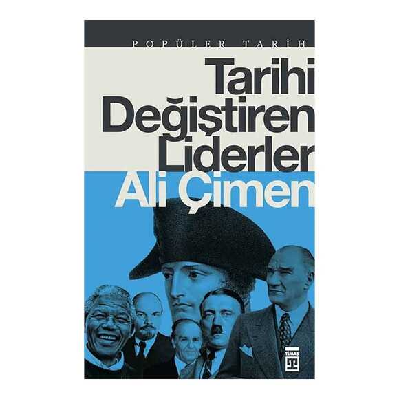 Tarihi Değiştiren Liderler
