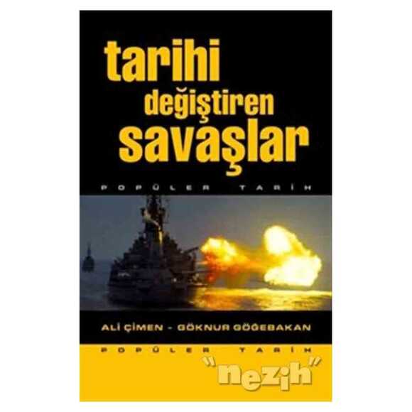 Tarihi Değiştiren Savaşlar