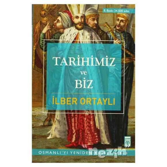 Tarihimiz ve Biz