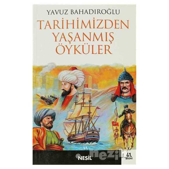 Tarihimizden Yaşanmış Öyküler