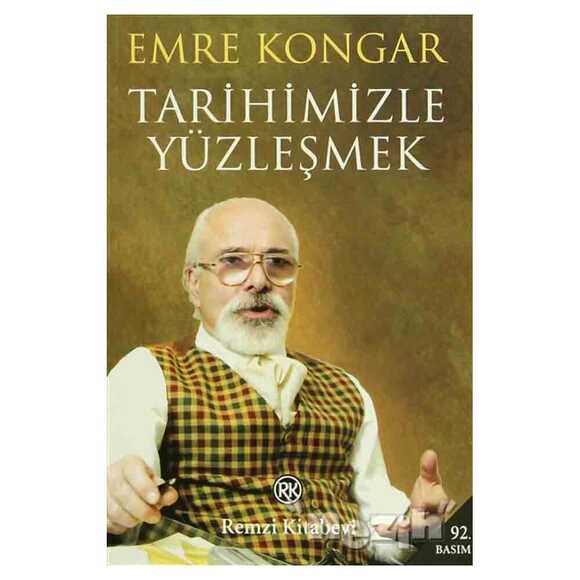 Tarihimizle Yüzleşmek