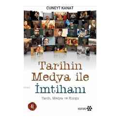 Tarihin Medya ile İmtihanı - Thumbnail