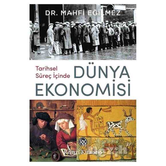 Tarihsel Süreç İçinde Dünya Ekonomisi