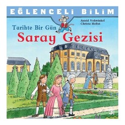 İş Bankası Kültür Yayınları - Tarihte Bir Gün Saray Gezisi