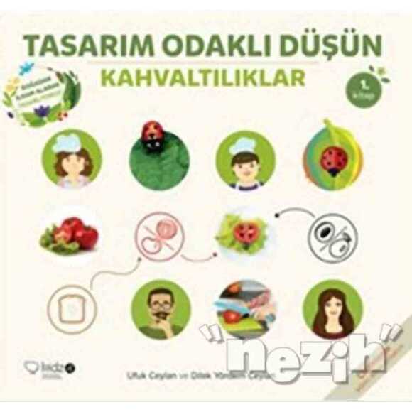 Tasarım Odaklı Düşün - Kahvaltılıklar