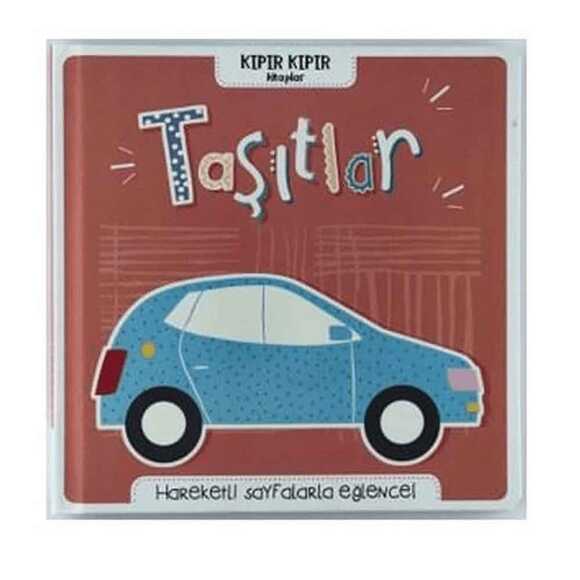 Taşıtlar - Kıpır Kıpır Kitaplar