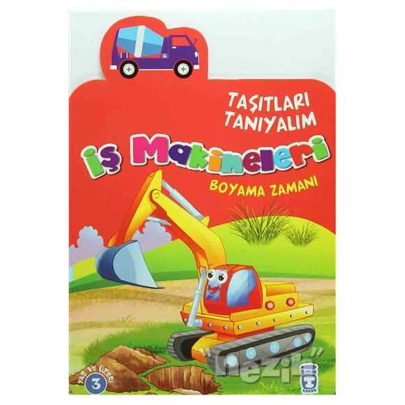 Taşıtları Tanıyalım - İş Makineleri