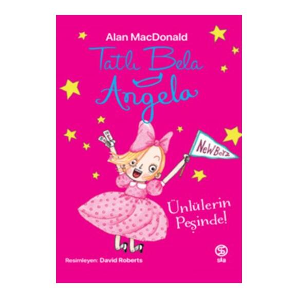 Tatlı Bela Angela - Ünlülerin Peşinde