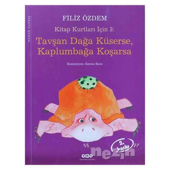 Tavşan Dağa Küserse, Kaplumbağa Koşarsa