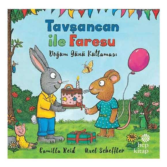 Tavşancan ile Faresu - Doğum Günü Kutlaması