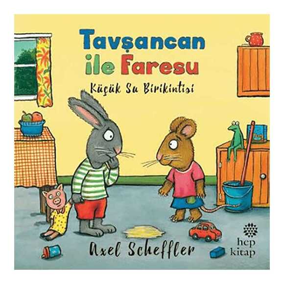 Tavşancan ile Faresu: Küçük Su Birikintisi