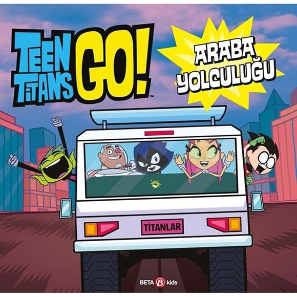 Teen Titans Go! Araba Yolculuğu