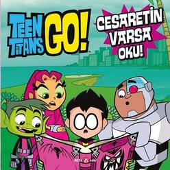 Teen Titans Go! Cesaretin Varsa Oku! - Thumbnail