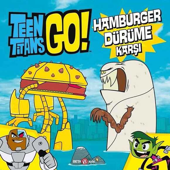 Teen Titans Go! Hamburger Dürüme Karşı