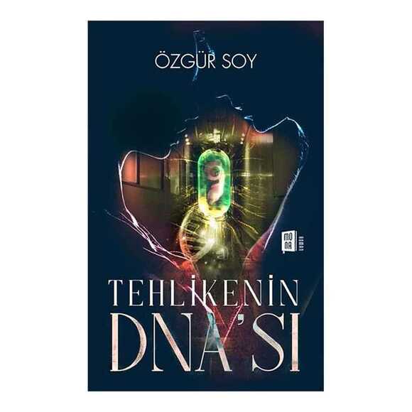 Tehlikenin DNA’sı