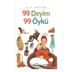 Teleskop Yayınları - Teleskop 99 Deyım 99 Öykü