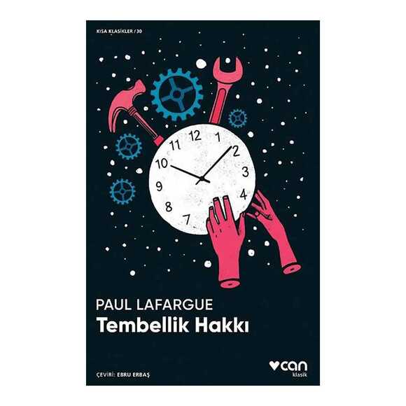 Tembellik Hakkı (Kısa Klasik)