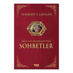 Tenbihü’L Gafilin: Sohbetler - - Thumbnail