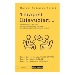 Epsilon Yayınları - Terapist Kılavuzları 1 - Hayatı Anlamak Serisi