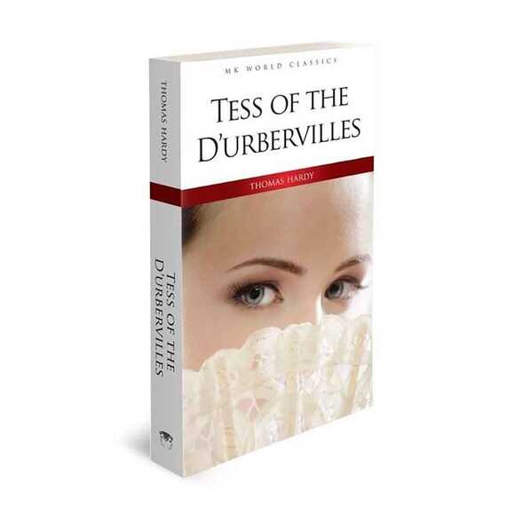 Tess of the D’urbervilles - MK World Classics
