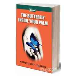 Elma Yayınevi - The Butterfly Inside Your Palm