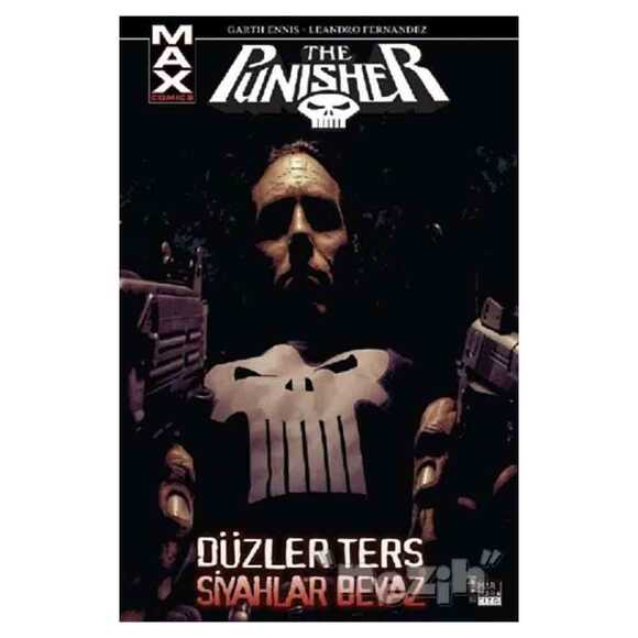 The Punisher Cilt 4 : Düzler Ters Siyahlar Beyaz