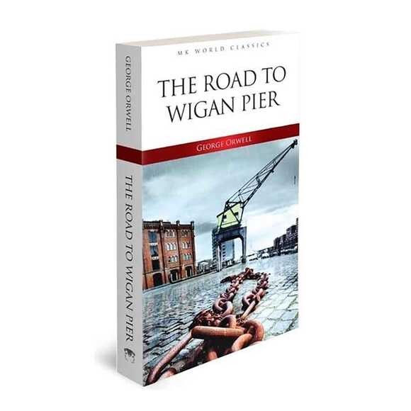 The Road To Wigan Pier - MK Word Classics