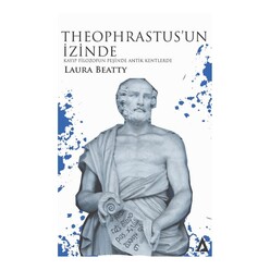 Kanon - Theophrastus’Un İzinde