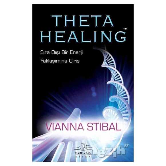 Theta Healing Sıra Dışı Enerji Yaklaşımına Giriş