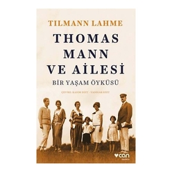 Thomas Mann ve Ailesi - Bir Yaşam Öyküsü - Thumbnail