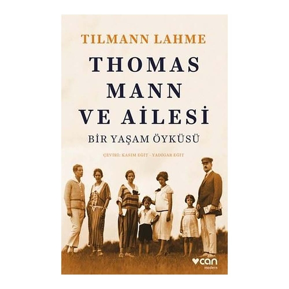 Thomas Mann ve Ailesi - Bir Yaşam Öyküsü