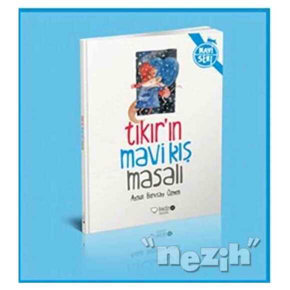 Tıkır’ın Mavi Kış Masalı