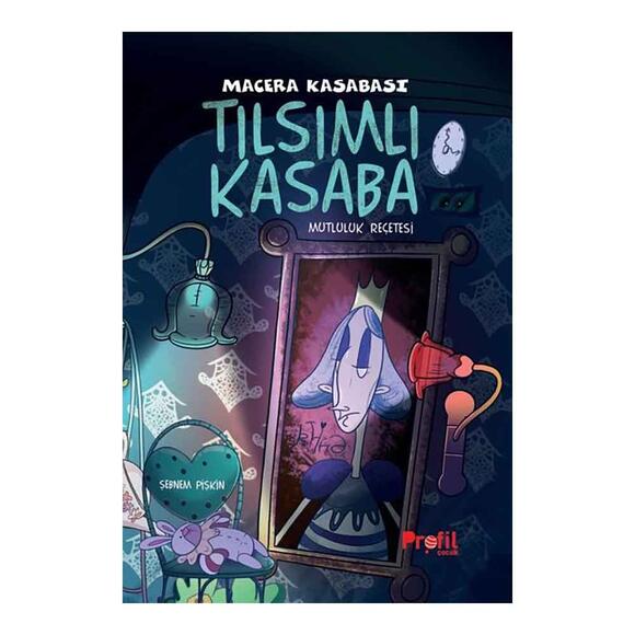 Tılsımlı Kasaba - Macera Kasabası Mutluluk Reçetesi
