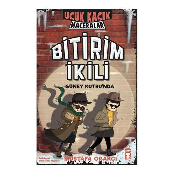 Timaş Çocuk Bitirim İkili Güney Kutbunda - Uçuk Kaçık Maceralar