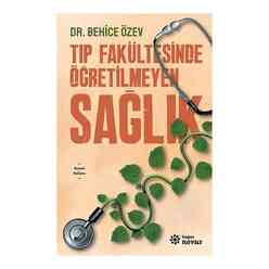 Tıp Fakültesinde Öğretilmeyen Sağlık - Thumbnail
