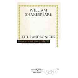 İş Bankası Kültür Yayınları - Titus Andronicus