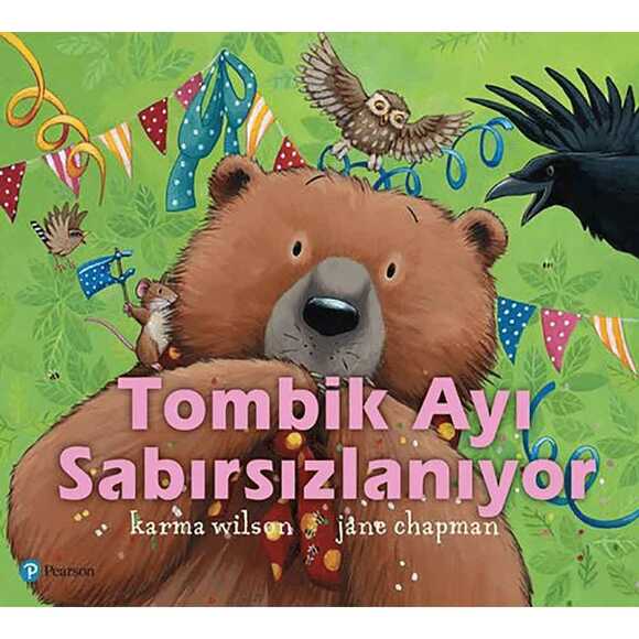 Tombik Ayı - Sabırsızlanıyor