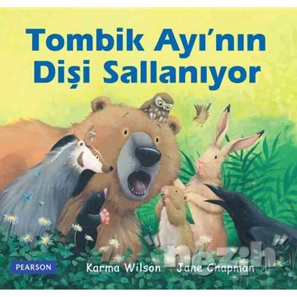 Tombik Ayı’nın Dişi Sallanıyor