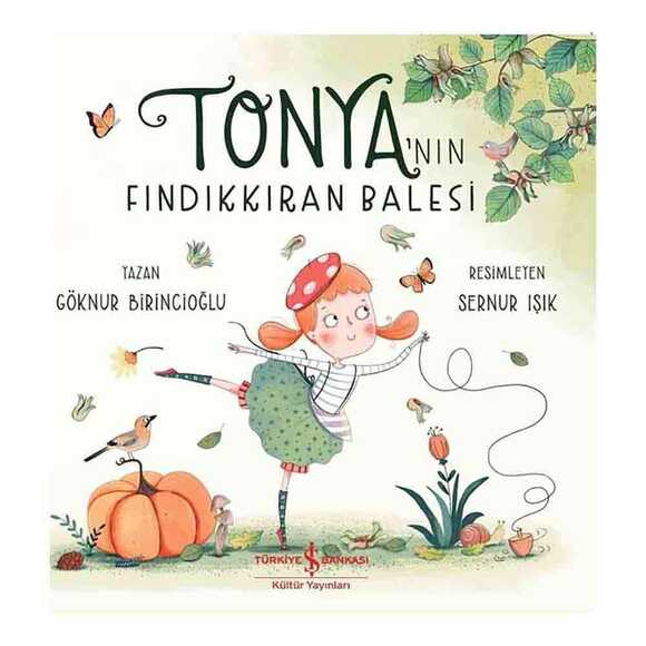 Tonya’nın Fındıkkıran Balesi