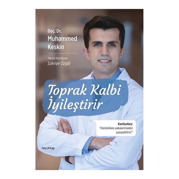 Toprak Kalbi İyileştirir